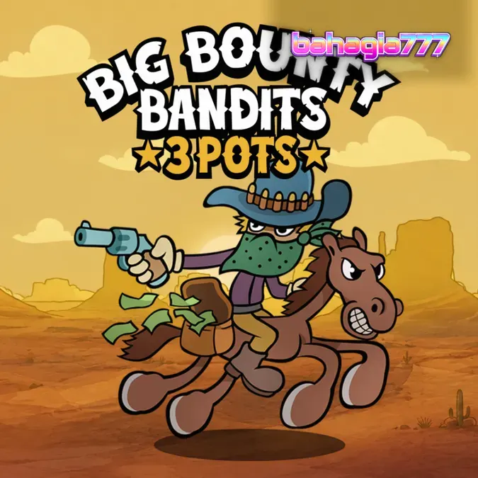 Tampilan visual slot Big Bounty Bandits 3 Pots dengan tema bandit kartun